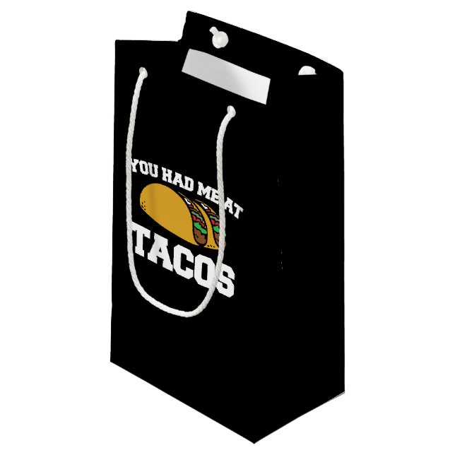 Bolsa De Regalo Pequeña Me tenías en Tacos (Angulo Anverso)