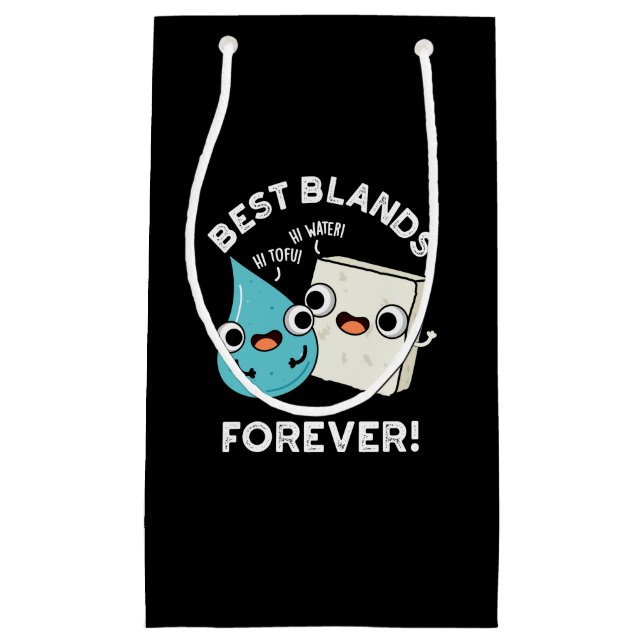Bolsa De Regalo Pequeña Mejor Blands Para Siempre Funny BFF Pun Dark BG (Anverso)