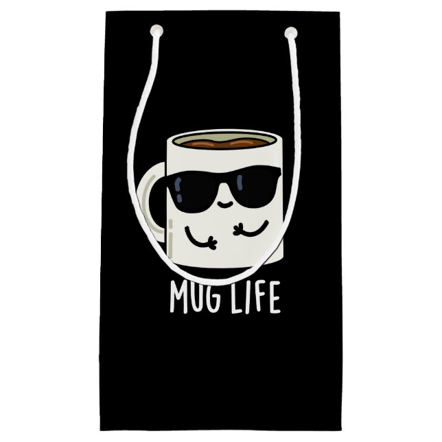 Bolsa De Regalo Pequeña Mug Life Funny Mug Pun (Anverso)