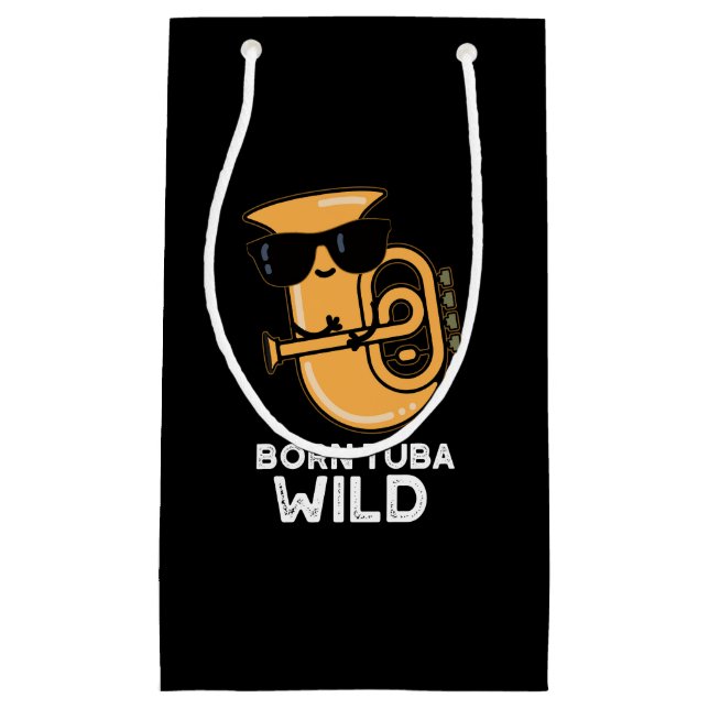Bolsa De Regalo Pequeña Nacido Tuba Wild Funny Music Pun Dark BG (Anverso)