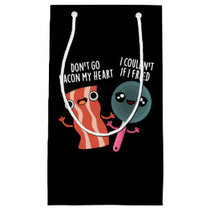 Bolsa De Regalo Pequeña No te vayas a Bacon My Heart Funny cocinando Pun D