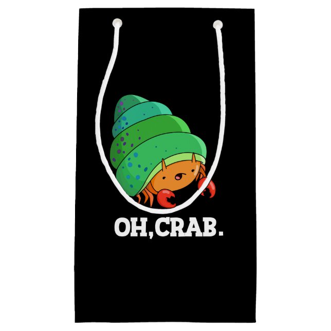 Bolsa De Regalo Pequeña Oh Cangrejo Graciosa Frase Crab Pun Dark BG (Anverso)