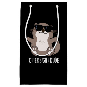 Bolsa De Regalo Pequeña Otter Sight Dude Gracioso Animal Pun Dark BG