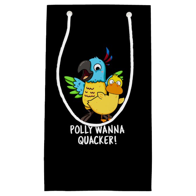 Bolsa De Regalo Pequeña Polly Wanna Quacker Funny Animal Pun (Anverso)