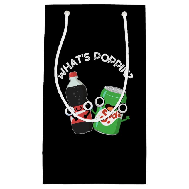 Bolsa De Regalo Pequeña Qué es Poppin Funny Soda Pop Pun Dark BG (Anverso)