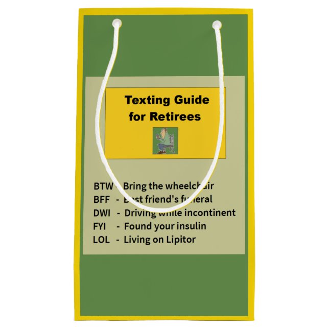 Bolsa De Regalo Pequeña Retiro divertido Texting (Anverso)