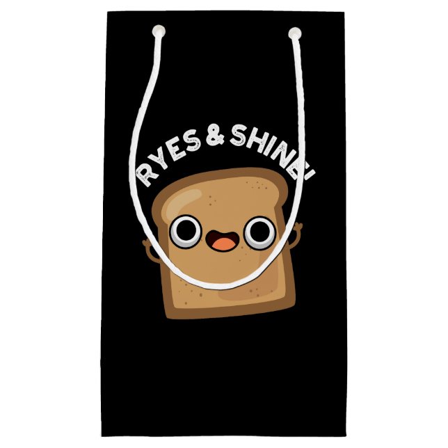 Bolsa De Regalo Pequeña Ryes Y Shine Funny Bread Pun Dark BG (Anverso)