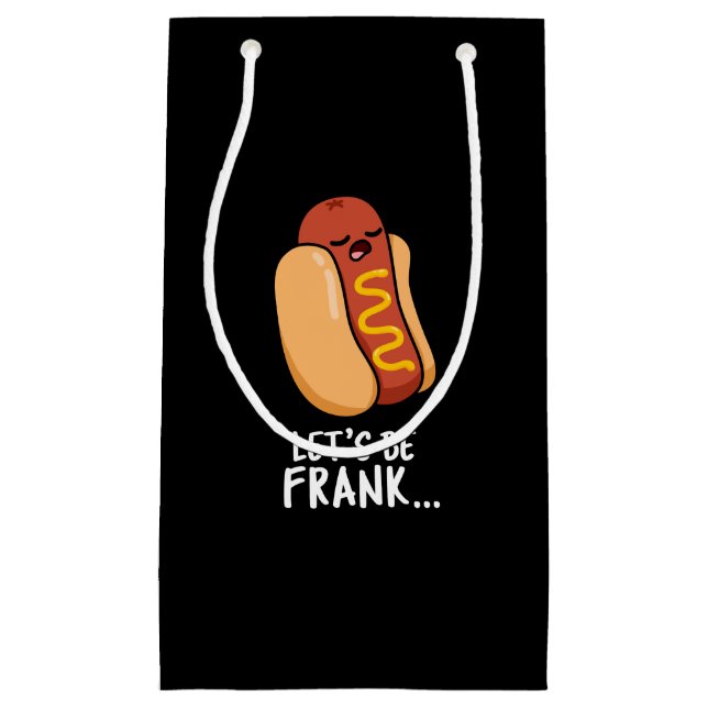 Bolsa De Regalo Pequeña Seamos Frank Funny Frankfurter Pun Dark BG (Anverso)