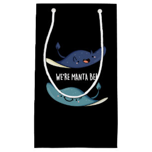 Bolsa De Regalo Pequeña Somos Manta Be Funny Manta Ray Pun Dark BG