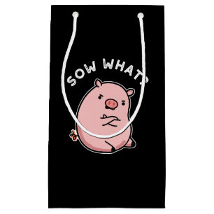 Bolsa De Regalo Pequeña Sow What Funny Sassy Pig Pun Dark BG