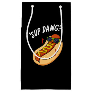 Bolsa De Regalo Pequeña Sup Dawg Funny Hot Dog Pun Dark BG