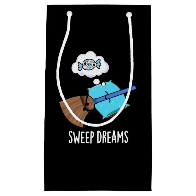 Bolsa De Regalo Pequeña Sweep Dreams Funny Broom Pun Dark BG (Anverso)