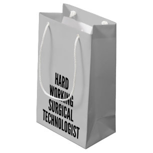 Bolsa De Regalo Pequeña Tecnólogo Quirúrgico de trabajo duro