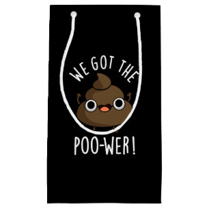 Bolsa De Regalo Pequeña Tenemos El Poo wer Funny Poop Pun Dark BG