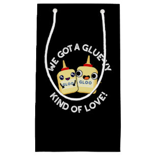 Bolsa De Regalo Pequeña Tenemos Una Glue De Amor Glue Pun Dark BG