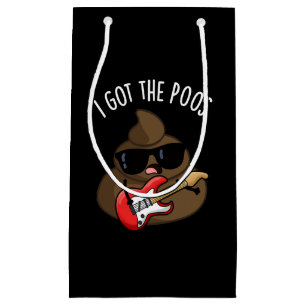 Bolsa De Regalo Pequeña Tengo El Poos Gracioso Pun De Blues De Poop