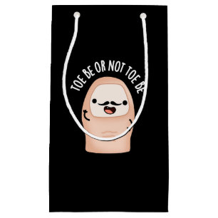 Bolsa De Regalo Pequeña Toe Be O Not Be Funny Shakespeare Pun Dark BG