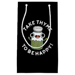 Bolsa De Regalo Pequeña Tómate El Time Para Ser Feliz De Herb Pun