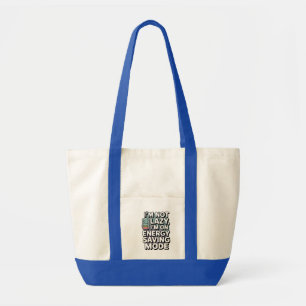 Bolsa de té divertida - No soy perezosa, estoy aho