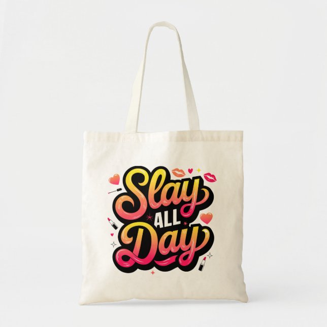 Bolsa de Tote de moda de Slay All Day (Frente)