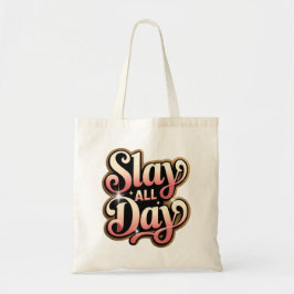 Bolsa de Tote de moda de Slay All Day