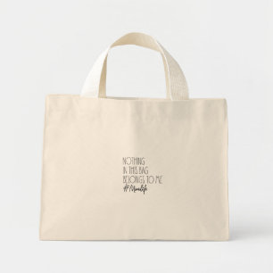 Bolsa De Tote - Nada En Esta Bolsa Pertenece A Mí