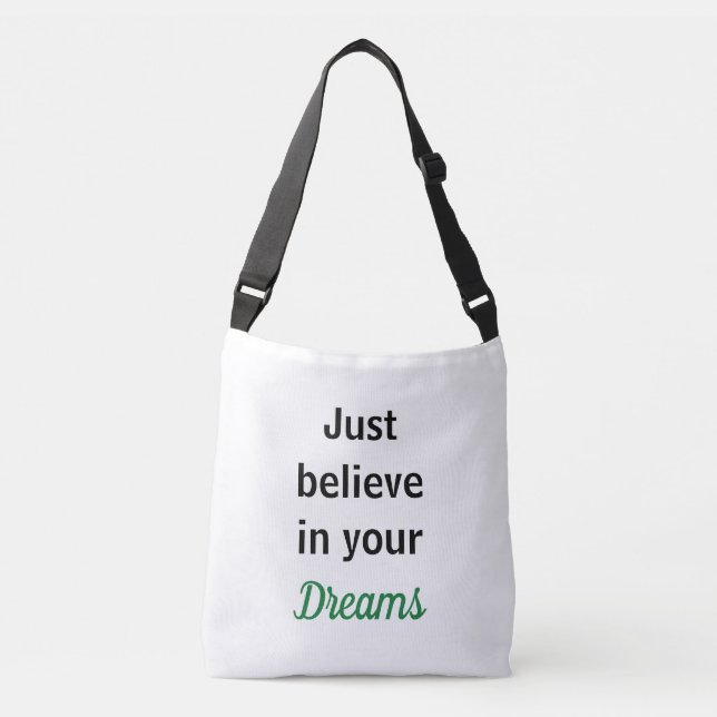 Bolsa Just believe in your dreams (Anverso)