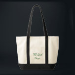 Bolsa Minimal Tote Sin Días Malos<br><div class="desc">Bolsa minimalista motivacional con la cita "Sin Días Malos" en un estilo limpio y elegante. Perfecta para uso diario, compras, escuela, trabajo, viajes y salidas informales. Esta bolsa de canvas reutilizable agrega una vibra positiva mientras permanece práctica y ligera. Una gran idea de regalo para estudiantes, amigos, compañeros de trabajo...</div>