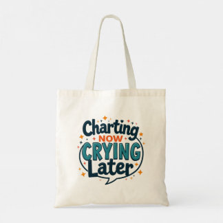 Bolsa Natural Tote 'Charting Now Crying Later'