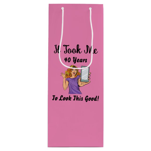 Bolsa Para Vino Me tomó 40 años lucir tan bien (Anverso)