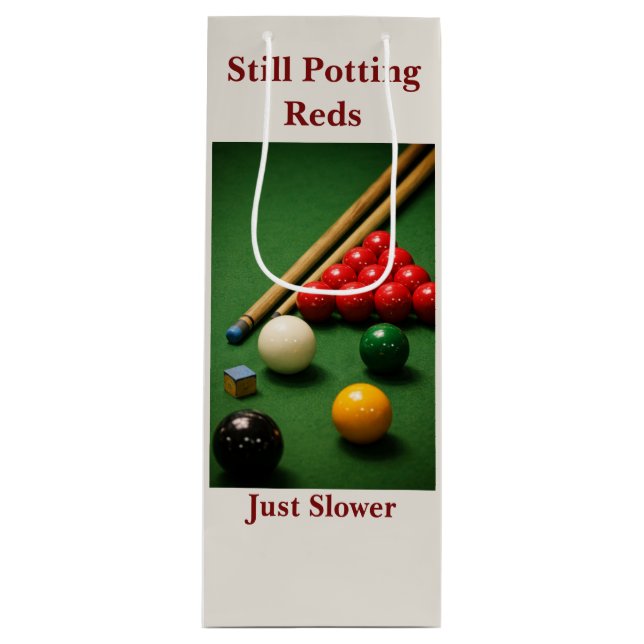 Bolsa Para Vino Still Potting Reds Just Slower Funny Snooker Wine  (Anverso)