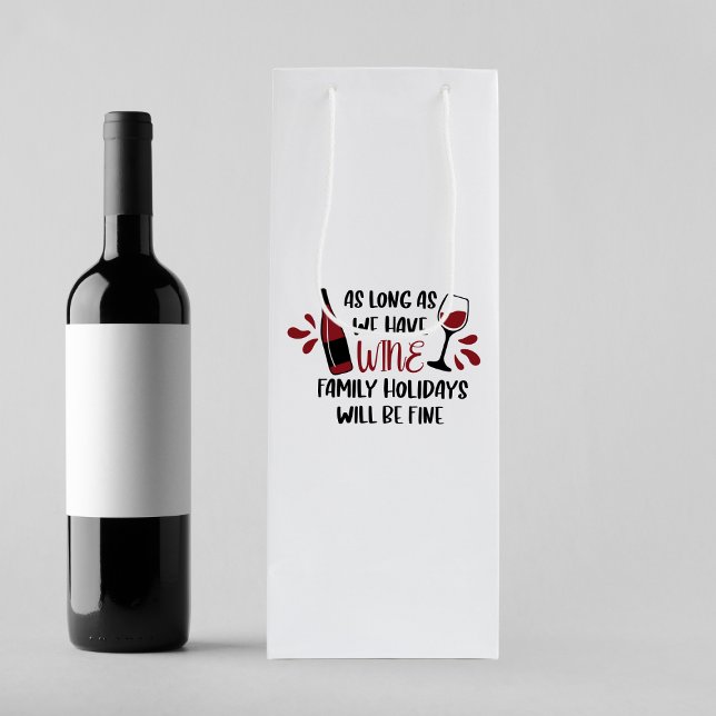 Bolsa Para Vino Tenemos Vacaciones De La Familia Del Vino Que Será (Subido por el creador)