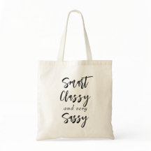 Bolsa "Smart, Classy y muy Sassy"