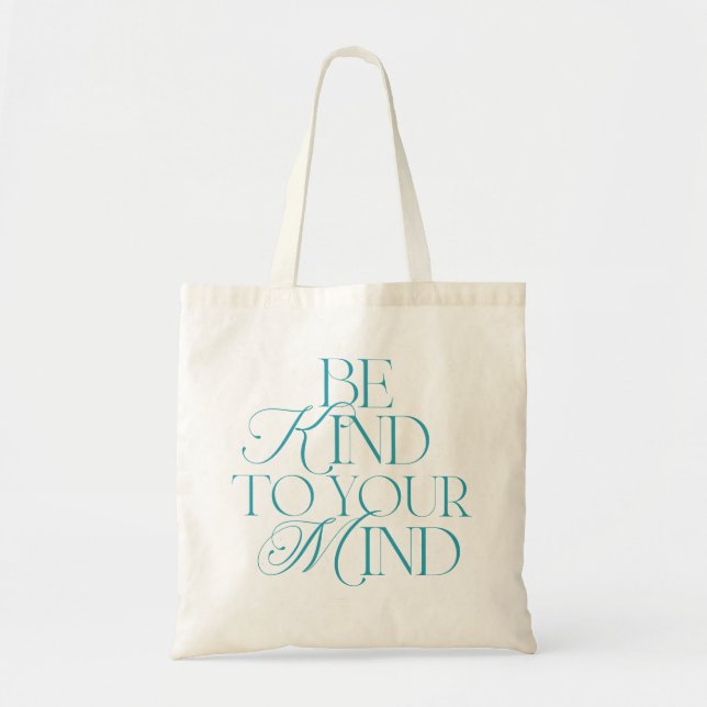 Bolsa tote Be Kind to Your Mind Verde azulado (Frente)