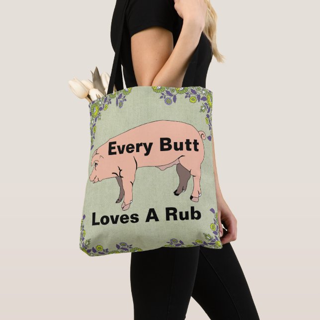 Bolsa Tote Cada Trasero Ama Un Frotamiento (Detalle)