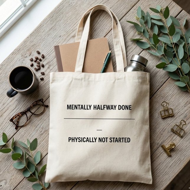 Bolsa Tote Divertida Frase de Procrastinación Ment (Subido por el creador)