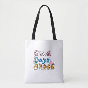 Bolsa Tote Good Days Ahead – Estética Mínima