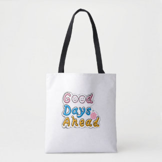 Bolsa Tote Good Days Ahead – Estética Mínima
