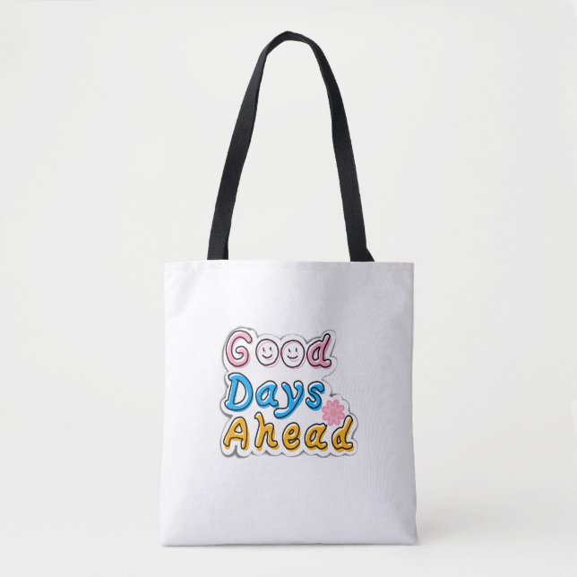 Bolsa Tote Good Days Ahead – Estética Mínima (Anverso)