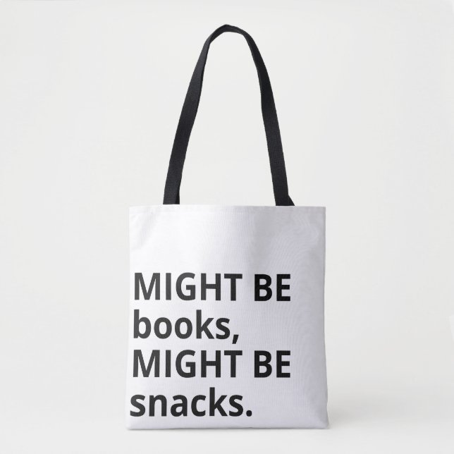 Bolsa Tote 'Podrían Ser Libros, Podrían Ser Snacks (Anverso)