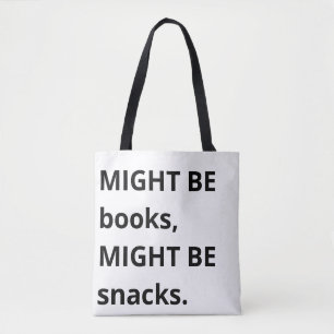 Bolsa Tote Puede Ser Libros, Puede Ser Snacks, Sna