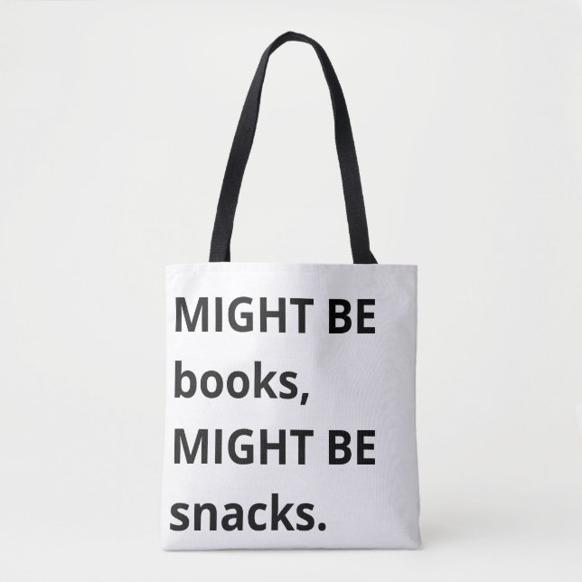 Bolsa Tote Puede Ser Libros, Puede Ser Snacks, Sna (Anverso)