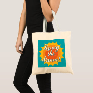 Bolsa tote soleada para mujeres que viven el sueño