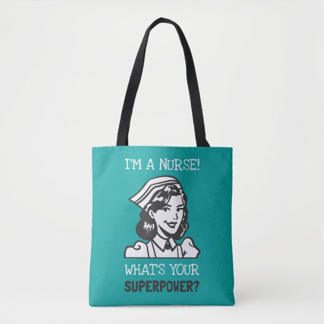 Bolsa Tote Soy Una Enfermera Superpoderosa Teal Re (Anverso)