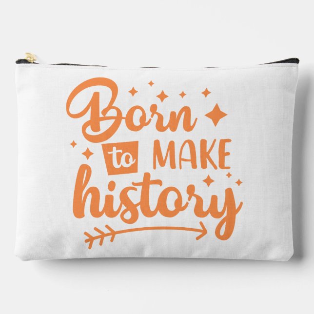 Bolsito Accesorio Grande nacido para hacer historia (Anverso)