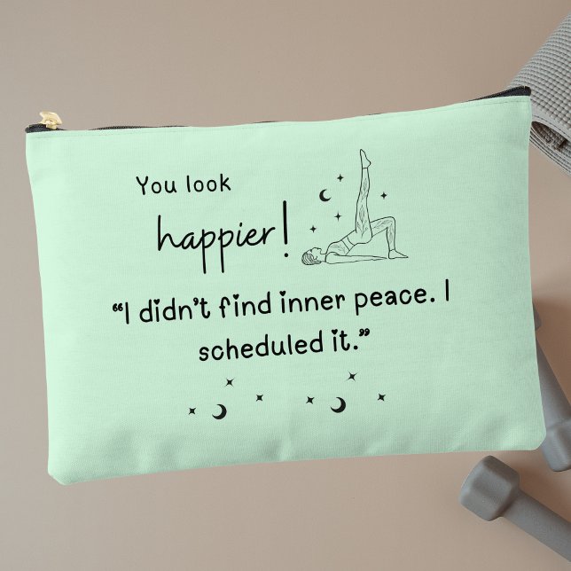 Bolsito Accesorio Grande No encontré la paz interior. Lo programé". (You look happier! "I didn't find inner peace, I scheduled it" accessory pouch.)