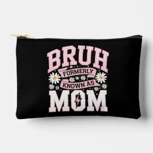 Bolsito Accesorio Pequeño Bruh Conocido Anteriormente Como Mamá Día de la Ma