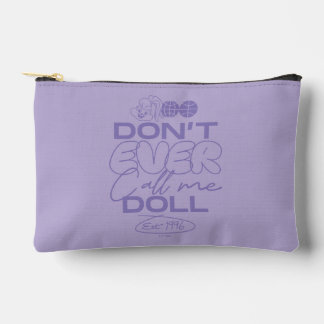 Bolsito Accesorio Pequeño Lola "Nunca me llames muñeca"