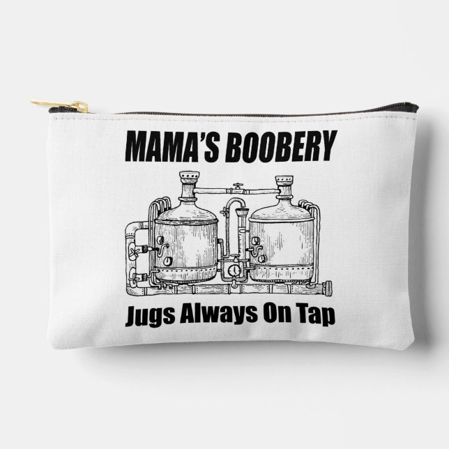 Bolsito Accesorio Pequeño Mama's Boobery Jugs Always On Tap (Anverso)