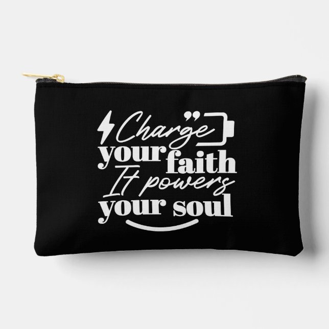 Bolsito Accesorio Pequeño Motivational Christian Quote – Charge Your Faith (Anverso)